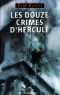 [Owen Burns 03] • Les Douze Crimes D'Hercule